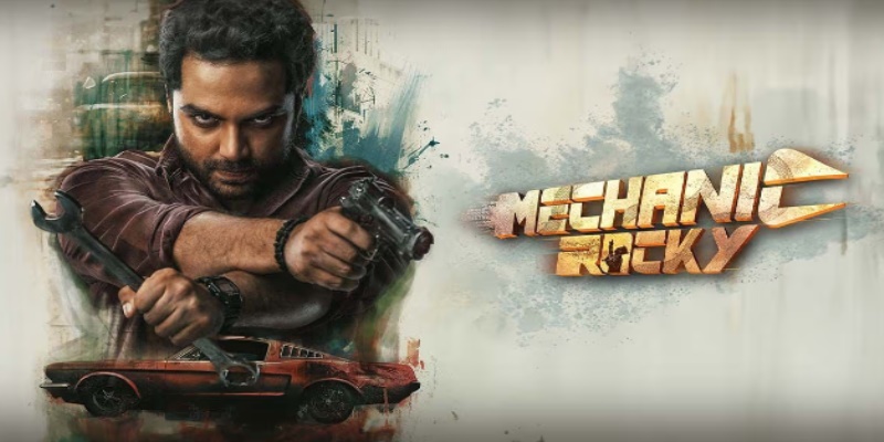 Mechanic Rocky: Honest Review, Cast, IMDb Rating, Budget & Box Office Success